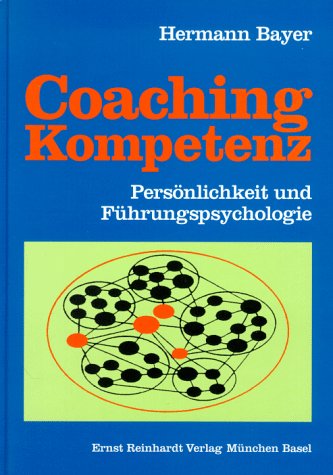 Coaching - Kompetenz: Persönlichkeit und Führungspsychologie.