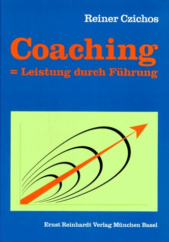Stock image for Coaching = Leistung durch Fhrung for sale by medimops