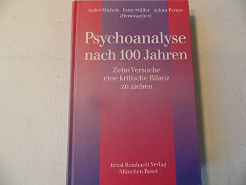 Beispielbild fr Psychoanalyse nach 100 Jahren. zum Verkauf von medimops