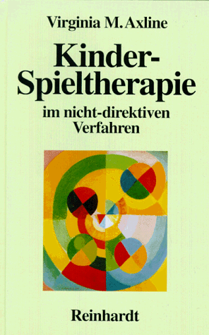 Stock image for Kinder- Spieltherapie im nicht-direktiven Verfahren for sale by medimops