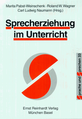 9783497014453: Sprecherziehung im Unterricht