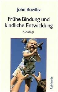 9783497015665: Frhe Bindung und kindliche Entwicklung (Livre en allemand)