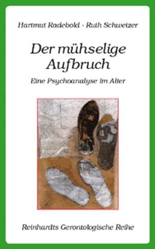 Der mÃ¼hselige Aufbruch (9783497015689) by Radebold, Hartmut; Schweizer, Ruth