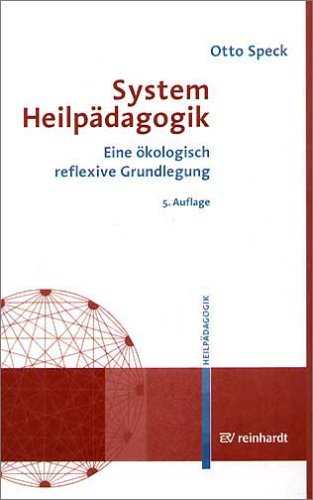 9783497016266: System HeilpSdagogik: Eine kologisch reflexive Grundlegung by Speck, Otto