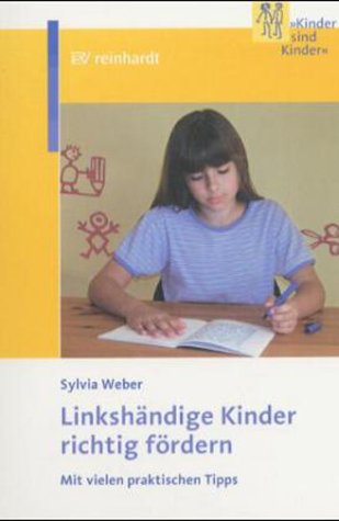 Beispielbild fr Linkshndige Kinder richtig frdern zum Verkauf von medimops