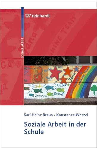 Stock image for Braun, K: Soziale Arbeit in der Schule for sale by WorldofBooks