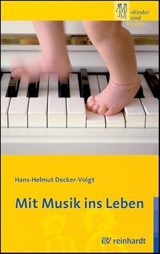 Imagen de archivo de Mit Musik ins Leben a la venta por medimops