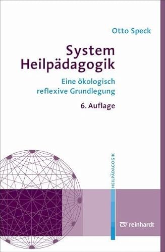 9783497019984: System Heilpdagogik: Eine kologisch reflexive Grundlegung