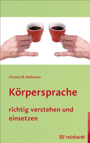 9783497021062: Krpersprache richtig verstehen und einsetzen