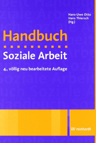 Beispielbild fr Handbuch Soziale Arbeit: Grundlagen der Sozialarbeit und Sozialpdagogik zum Verkauf von medimops