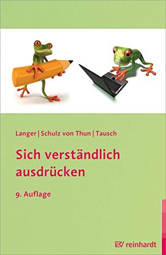 Sich verständlich ausdrücken - Langer, Inghard, Schulz von Thun, Friedemann