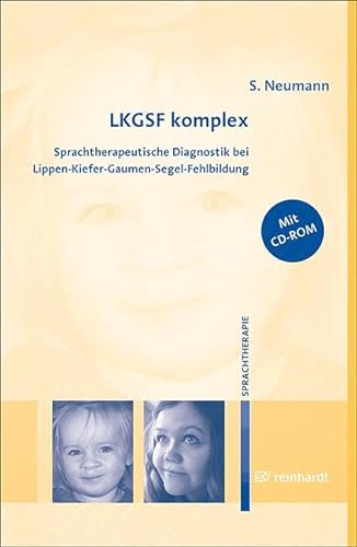 Imagen de archivo de LKGSF komplex: Sprachtherapeutische Diagnostik bei Lippen-Kiefer-Gaumen-Segel-Fehlbildung a la venta por medimops