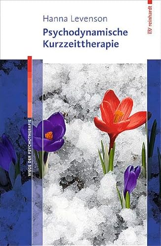 Psychodynamische Kurzzeittherapie (9783497022472) by Levenson, Hanna