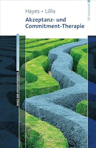 Beispielbild fr Akzeptanz- und Commitment-Therapie zum Verkauf von Blackwell's