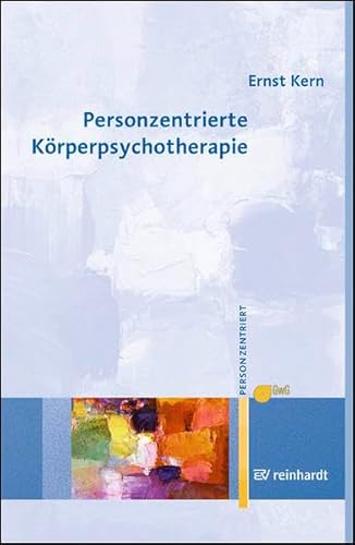 9783497024339: Personzentrierte Krperpsychotherapie