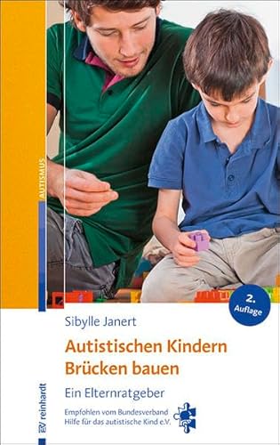 9783497024919: Autistischen Kindern Brcken bauen: Ein Elternratgeber