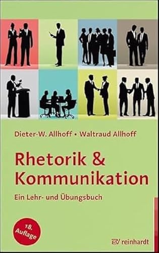 Beispielbild fr Rhetorik & Kommunikation: Ein Lehr- und bungsbuch zum Verkauf von medimops