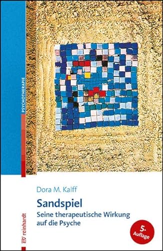 Stock image for Sandspiel: Seine therapeutische Wirkung auf die Psyche for sale by medimops