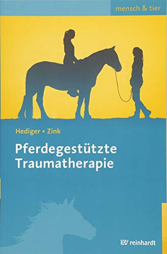 Stock image for Pferdegesttzte Traumatherapie (mensch & tier) for sale by medimops