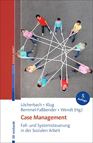 Stock image for Case Management: Fall- und Systemsteuerung in der Sozialen Arbeit for sale by Revaluation Books