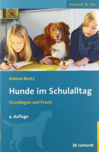 Imagen de archivo de Hunde im Schulalltag: Grundlagen und Praxis (mensch & tier) a la venta por medimops
