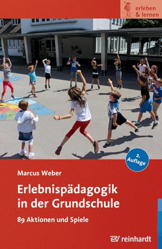 Beispielbild fr Erlebnispdagogik in der Grundschule (erleben & lernen) zum Verkauf von medimops