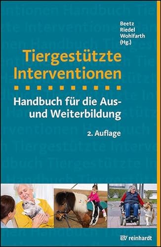 9783497030453: Tiergesttzte Interventionen: Handbuch fr die Aus- und Weiterbildung