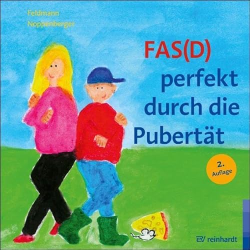 9783497030705: FAS(D) perfekt durch die Pubertt: Ein Bilderbuch zum FAS(D) - Fetales Alkoholsyndrom bzw. Fetale Alkoholspektrumstrung