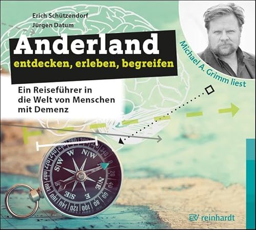 Beispielbild fr Anderland entdecken, erleben, begreifen (Hrbuch): Ein Reisefhrer in die Welt von Menschen mit Demenz zum Verkauf von medimops