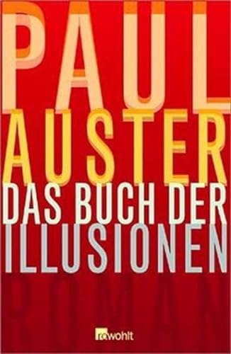Das Buch der Illusionen - Auster, Paul und Werner Schmitz
