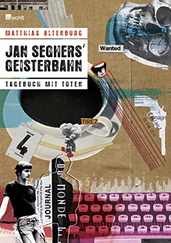 Stock image for Jan Seghers' Geisterbahn: Tagebuch mit Toten for sale by medimops