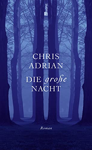 Die groÃŸe Nacht (9783498000851) by Adrian, Chris