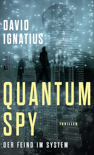 9783498001179: Quantum Spy: Der Feind im System