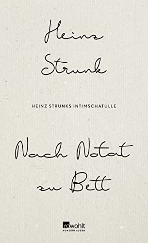 Beispielbild fr Nach Notat zu Bett: Heinz Strunks Intimschatulle zum Verkauf von medimops