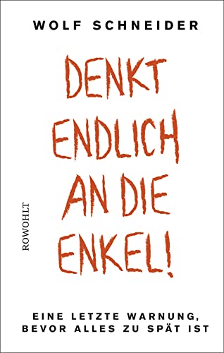 Stock image for Denkt endlich an die Enkel! -Language: german for sale by GreatBookPrices