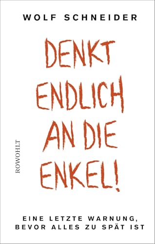 Stock image for Denkt endlich an die Enkel! -Language: german for sale by GreatBookPrices