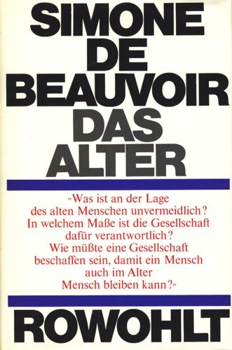 Beispielbild fr Das Alter : (la vieillesse) ; Essay / Dt. [aus d. Franz. bers.] von Anjuta Aigner-Dnnwald. [Nachaufl.]. zum Verkauf von Antiquariat + Buchhandlung Bcher-Quell