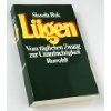 Stock image for Lgen. Vom tglichen Zwang zur Unaufrichtigkeit for sale by medimops