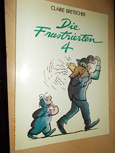 Die Frustrierten 4.