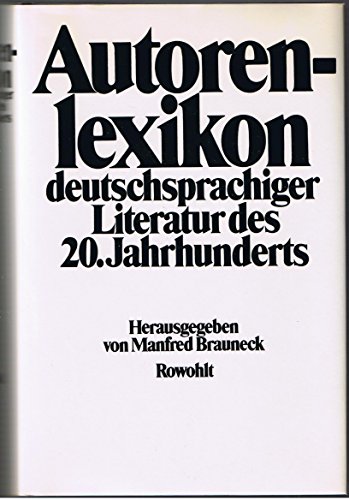 Autorenlexikon Deutschsprachiger Literar (9783498004897) by Manfred Brauneck