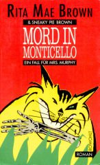 Mord in Monticello. Ein Fall fÃ¼r Mrs. Murphy (9783498005856) by [???]