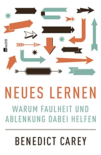 Stock image for Neues Lernen: Warum Faulheit und Ablenkung dabei helfen for sale by Antiquariat Nam, UstId: DE164665634