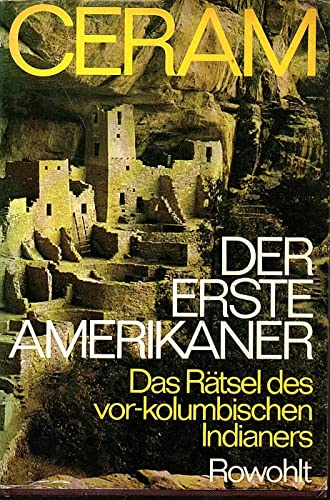 9783498008383: Der erste Amerikaner. Das Rtsel des vor-kolumbischen Indianers