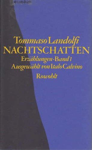 Nachtschatten. Erzählungen. Band 1. Ausgewählt von Italo Calvino. Deutsch von Heinz Riedt.