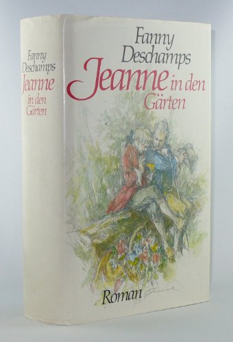 Imagen de archivo de Jeanne in den GÃ¤rten a la venta por Discover Books