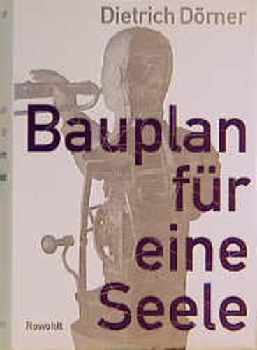 Stock image for Bauplan fr eine Seele for sale by medimops