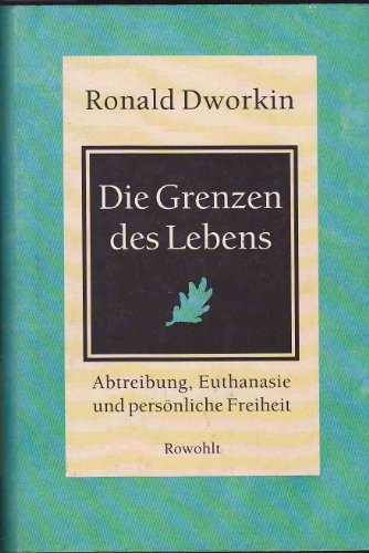 Die Grenzen des Lebens: Abtreibung, Euthanasie und persönliche Freiheit.