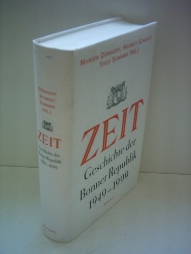 Beispielbild fr ZEIT- Geschichte der Bonner Republik 1949-1999 zum Verkauf von medimops
