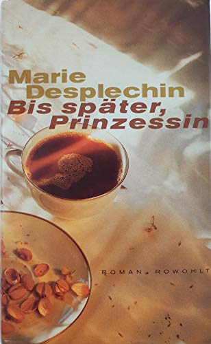 Stock image for Bis spter, Prinzessin. Roman. Hardcover for sale by Deichkieker Bcherkiste