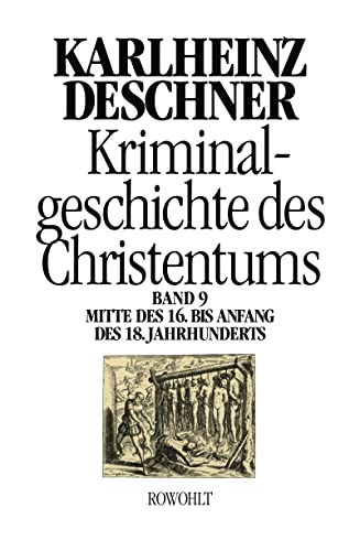 9783498013271: Kriminalgeschichte des Christentums 9